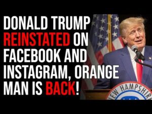 Donald Trump Reinstated On Facebook And Instagram, Orange Man Is BACK!
