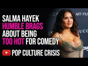 Salma Hayek Complains About How Being Hot Held Her Back in Hollywood
