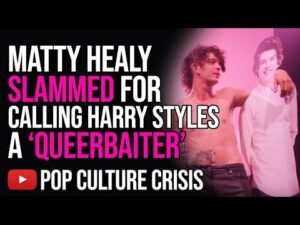 Matty Healy SLAMMED For Calling Harry Styles a 'Queerbaiter'