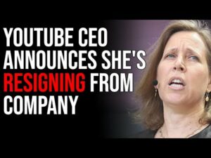 YouTube CEO Announces She's RESIGNING From Company