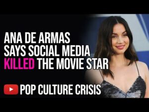 Ana De Armas Says Social Media Oversharing Killed 'The Movie Star'