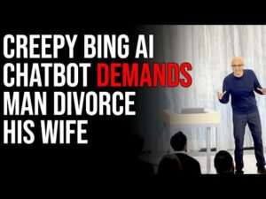 Creepy Bing AI Chatbot DEMANDS Man Divorce His Wife