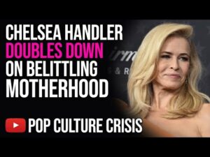 Chelsea Handler Doubles Down in Response to 'Childless Video' Backlash