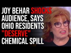 Joy Behar SHOCKS Audience, Says Ohio Residents &quot;Deserve&quot; Chemical Spill Because They Support Trump