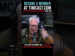 Timcast IRL - What Is The Federal Government Good For? #shorts