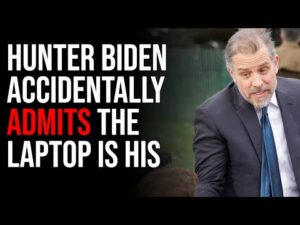 Hunter Biden Accidentally Admits The Laptop Is HIS, Hilariously Tries To Backtrack After Big Mistake
