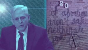 AG Garland Claims FBI Put 'Full Resources' Into Attacks on Pro-Life Pregnancy Centers, Despite Only Two Arrests and Over 200 Attacks