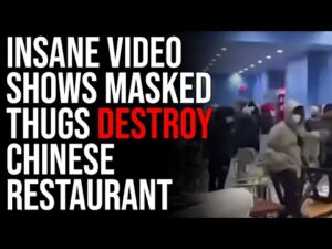 Insane Video Shows MASKED THUGS Destroy Chinese Restaurant In NYC, Crime Is Out Of Control