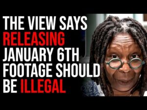 The View Says Releasing January 6th Footage Should Be Illegal, Elon ROASTS Democrats For Hypocrisy