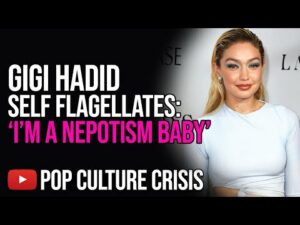 Gigi Hadid Forced to Admit Her Privilege by Admitting to Being a 'Nepo Baby'