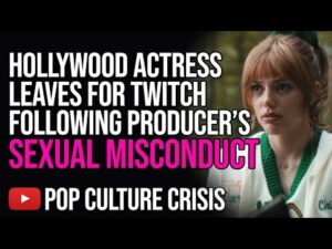 'Stranger Things' Actress Leaves Hollywood For Twitch Following Sexual Misconduct From Producer