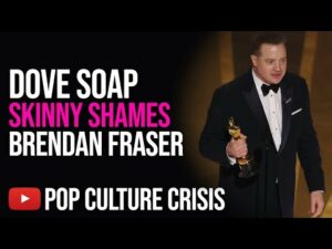 Dove Soap Shames Brendan Fraser, Calls For Morbidly Obese Representation at The Oscars
