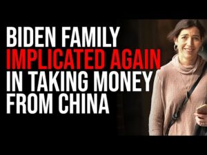 Biden Family Implicated AGAIN In Taking Money From China, Biden ACCUSED Of Bribery