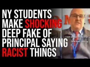 NY Students Make SHOCKING Deep Fake Of Principal Saying Racist Things Sparking Controversy