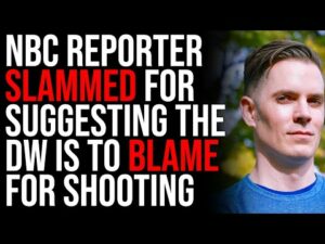 NBC Reporter SLAMMED For Suggesting The Daily Wire Is To Blame For Nashville School Shooting
