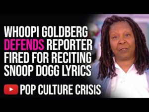 Whoopi Goldberg DEFENDS Reporter That Getting Pulled off TV For Quoting Snoop Dogg