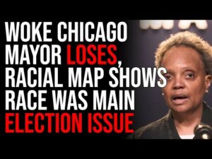 Woke Chicago Mayor LOSES, Racial Map Shows Race Was The Only Thing That Mattered In Election