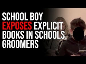 School Boy EXPOSES EXPLICIT Books In Schools, GROOMERS