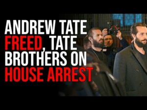 Andrew Tate FREED, Tate Brothers On House Arrest