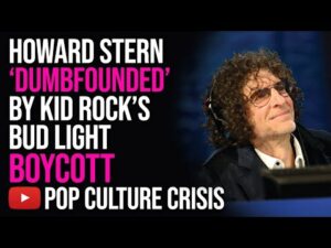 Howard Stern Plays Dumb, Pretends to Not Understand Kid Rock's Bud Light Boycott