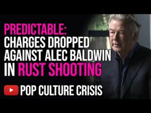 Alec Baldwin Manslaughter Charges DROPPED