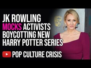 JK Rowling MOCKS Activists Calling For Boycott of New Harry Potter Series