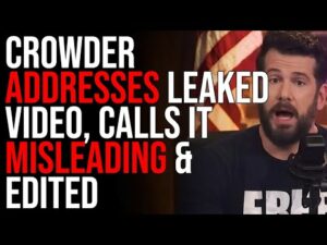 Crowder Addresses LEAKED Divorce Video, Calls It Misleading &amp; Edited