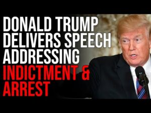 Donald Trump Delivers Speech Addressing Indictment &amp; Arrest
