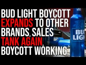 Bud Light Boycott EXPANDS To Other Brands, Sales TANK AGAIN, Boycott Working