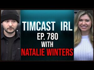 Timcast IRL - Durham Report CONFIRMS Soft Coup Against Trump, Dem Media PANICS w/Natalie Winters