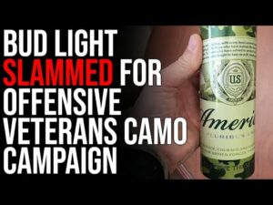 Bud Light SLAMMED For Offensive Veterans Camo Campaign, REFUSES To Apologize For Dylan Mulvaney