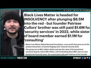 Black Lives Matter FACING BANKRUPTCY, NPO Suffers Nearly $9M LOSS, Allegations of CORRUPTION ERUPT