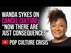 Wanda Sykes Says Cancel Culture is Good Because Straight White Men Are Bad