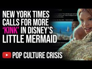 New York Times Calls For More 'Kink' in The Little Mermaid...WTF?