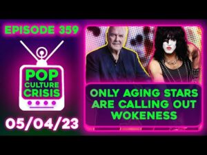 Pop Culture Crisis 359 - Are Old Stars the Only Ones Willing to Call Out Wokeness in Hollywood?