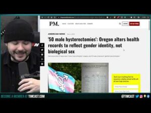 Oregon STOPS Classifying People By Sex, Performs MALE Hysterectomies And FEMALE Gonad Removal