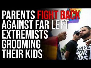 Parents FIGHT BACK Against Far Left Extremists Grooming Their Kids In Street Clash