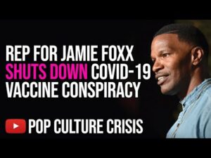 Rep For Jamie Foxx DENIES Claims That His Blood Clot Was Caused by Vaccine