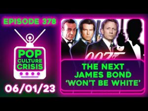 Pop Culture Crisis 378 - James Bond 'Won't be White', Oppenheimer Rated R, Taylor Swifties Are Wild