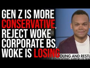 Gen Z IS More Conservative, REJECT Woke Corporate BS, Woke Is LOSING