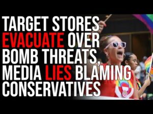 Target Stores EVACUATE Over Bomb Threats, Corporate Media LIES Blaming Conservatives