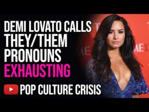 Demi Lovato Gives up on They/Them Pronouns