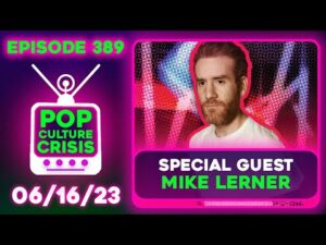 Pop Culture Crisis 389 - Box Office: Barbie to BEAT Oppenheimer, Strippers on Strike (W/Mike Lerner)