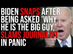 Biden SNAPS After Being Asked 'Why He Is The Big Guy,' SLAMS Journalist In Panic