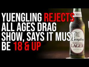 Yuengling REJECTS All Ages Drag Show, Says It Must Be 18 &amp; Up