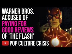 Warner Bros. Accused of PAYOLA For Good Reviews of 'The Flash'