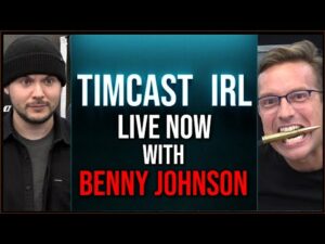 Timcast IRL - COUP IN RUSSIA, Media Reports Possible CIVIL WAR Starting In Russia w/Benny Johnson