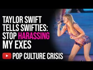 Taylor Swift DISAVOWS Swiftie Harassment Campaign Against Ex-Boyfriends