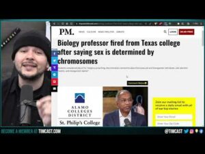 Biology Professor FIRED For Saying Chromosomes Determine Sex, Woke Leftists Call it RELIGIOUS