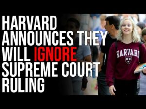 Harvard Announces They Will IGNORE Supreme Court Ruling, Asks Students To Write Essays About Race